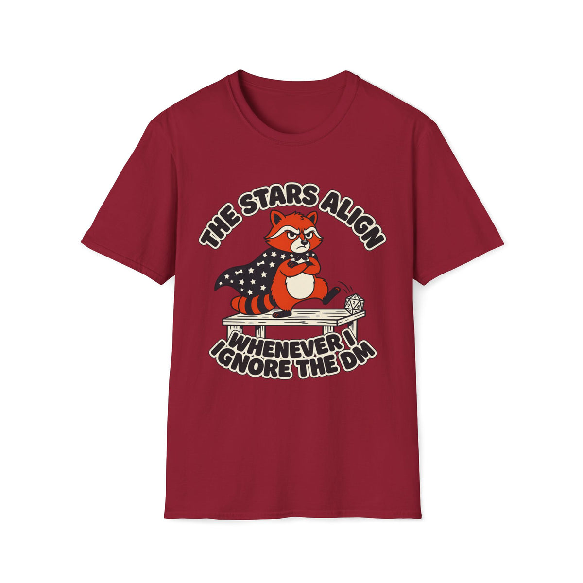 The Stars Align When I Ignore the DM T-shirt