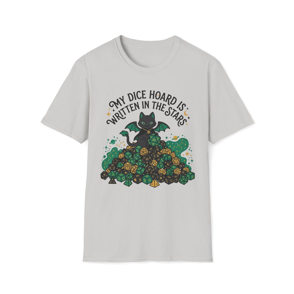 My Dice Hoard Is Written In The Stars T-shirt