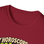 My Horoscope Said Roll Again T-shirt
