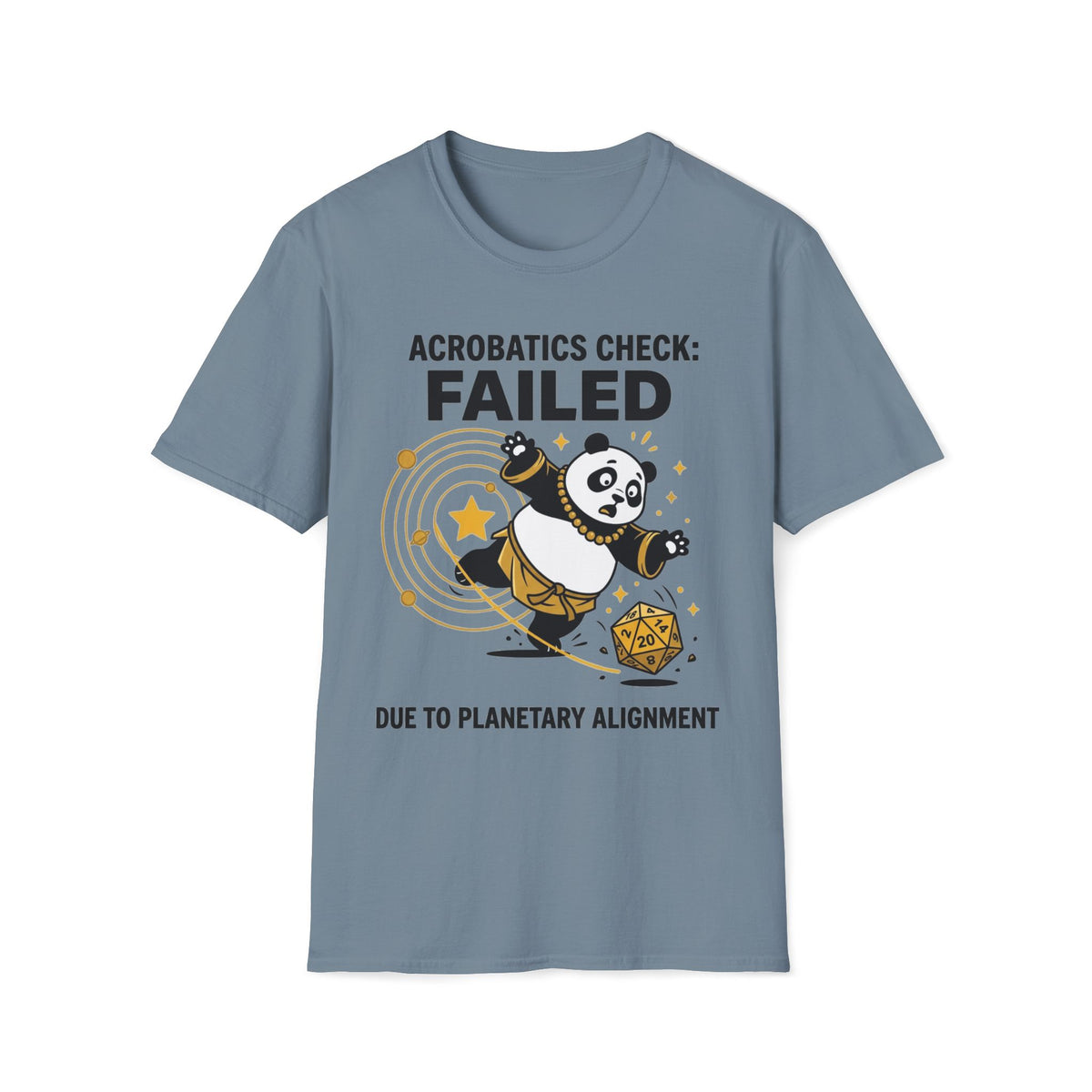 Acrobatic Check: Failed Due To Planetary Alignment T-shirt