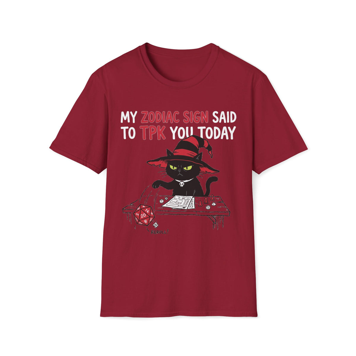 My Zodiac Sign Said To TPK You Today T-shirt
