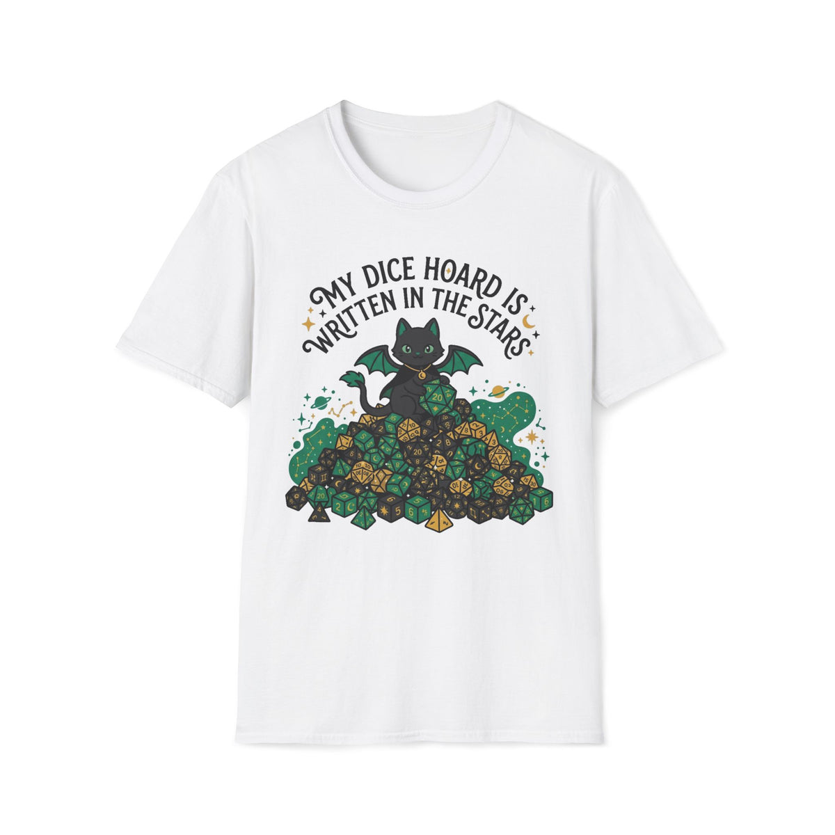 My Dice Hoard Is Written In The Stars T-shirt