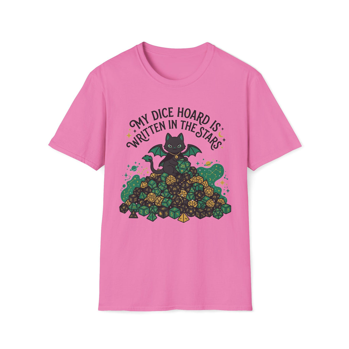 My Dice Hoard Is Written In The Stars T-shirt