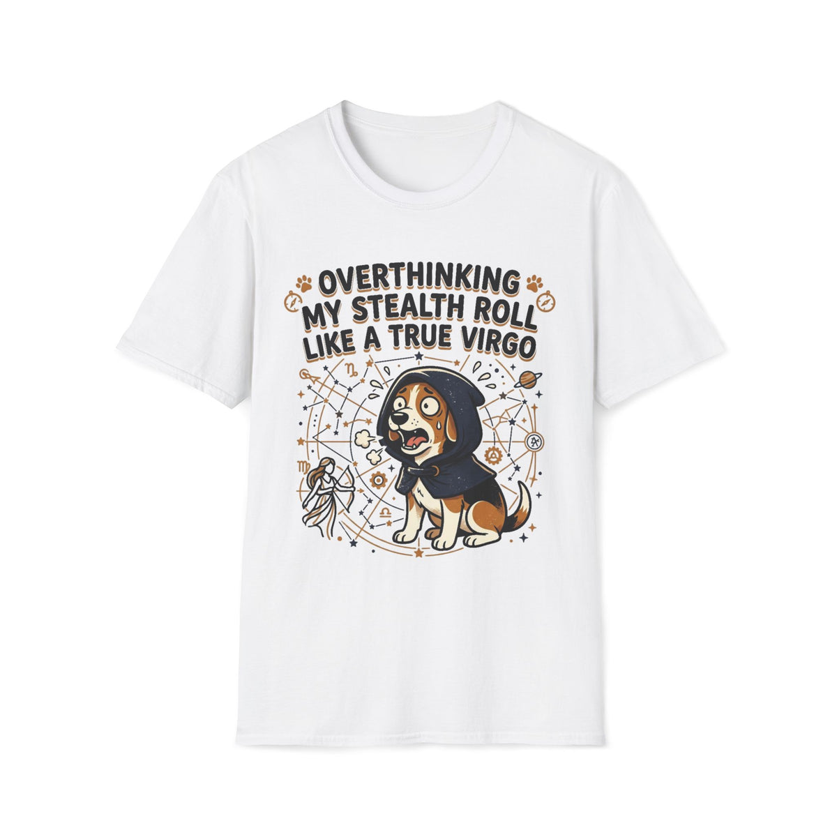 Overthinking My Stealth Roll Like A True Virgo T-shirt