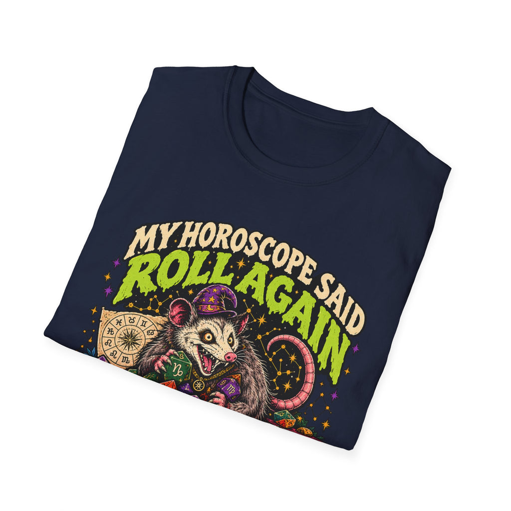 My Horoscope Said Roll Again T-shirt