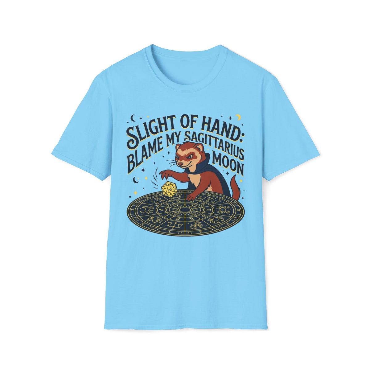 Slight of Hand: Blame My Sagittarius Moon T-shirt