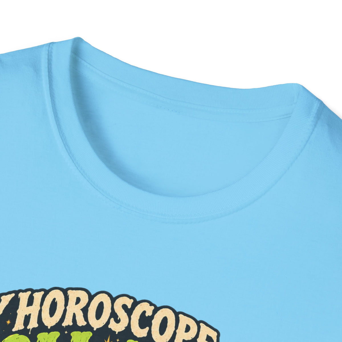 My Horoscope Said Roll Again T-shirt