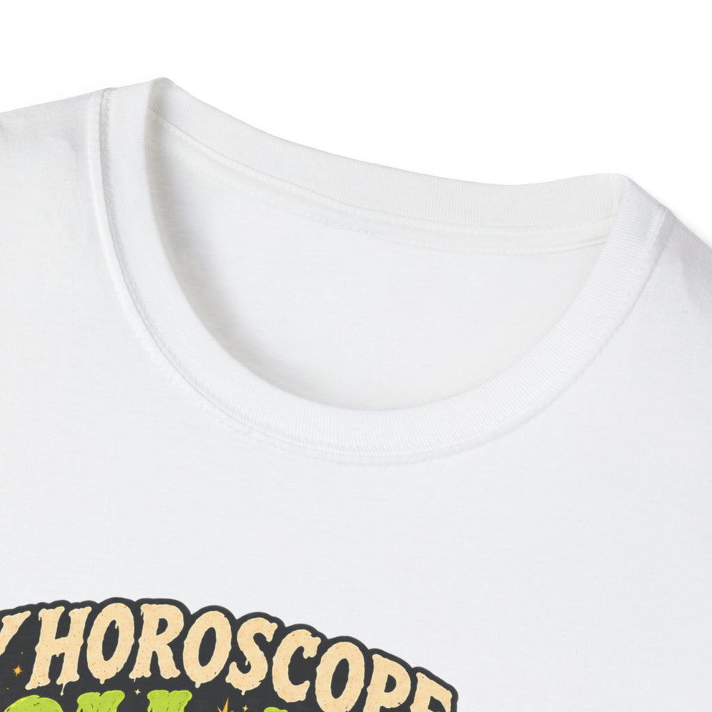 My Horoscope Said Roll Again T-shirt
