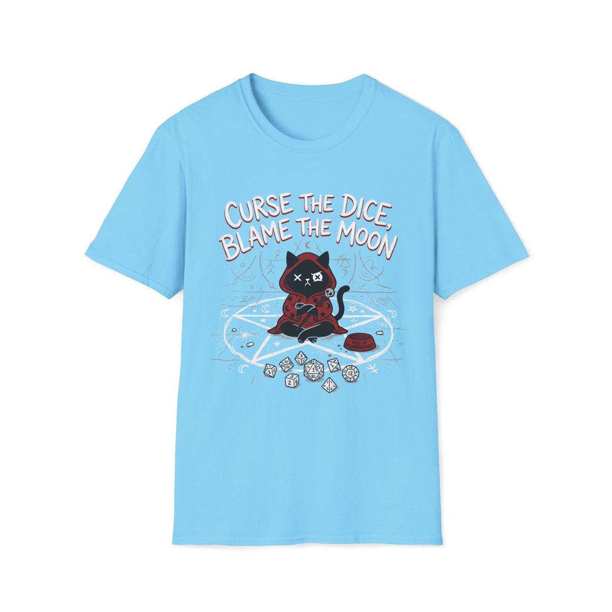 Curse The Dice, Blame The Moon T-shirt