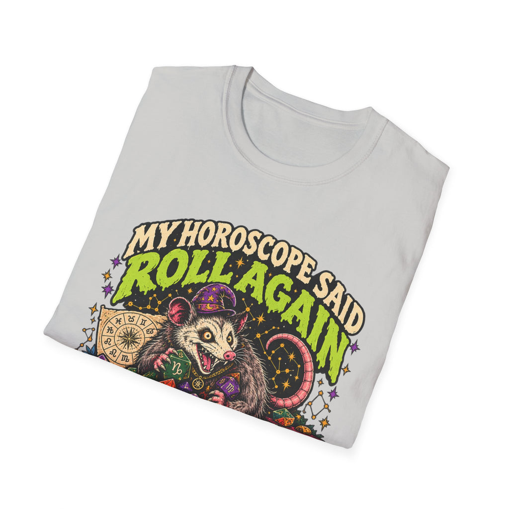 My Horoscope Said Roll Again T-shirt