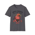 Aries Energy In A Tiny Body T-shirt