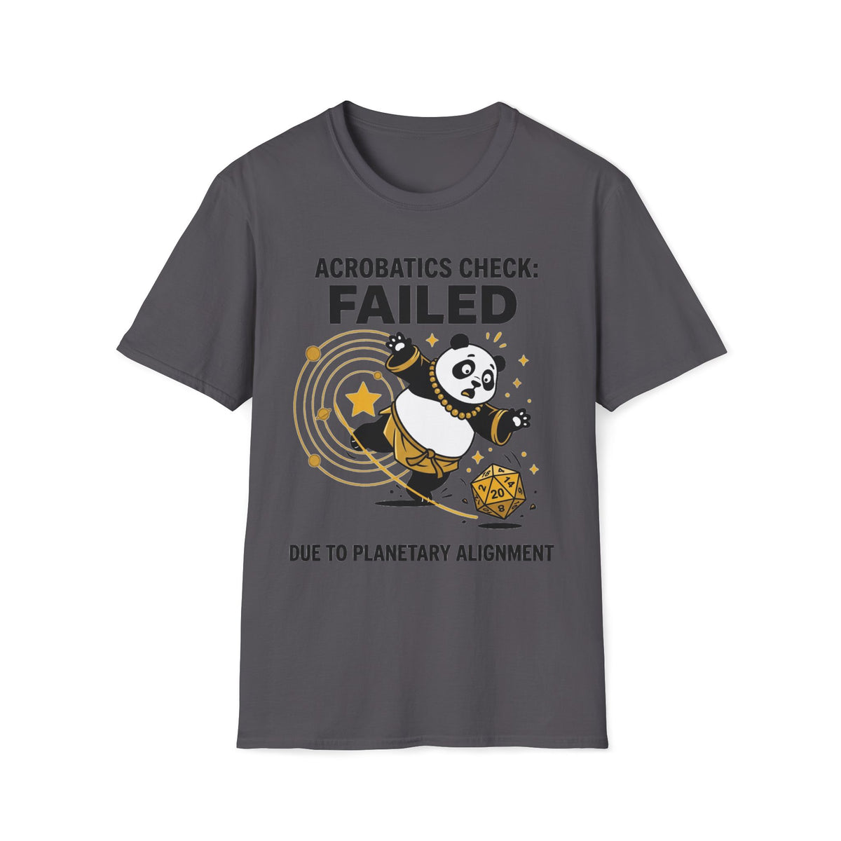 Acrobatic Check: Failed Due To Planetary Alignment T-shirt