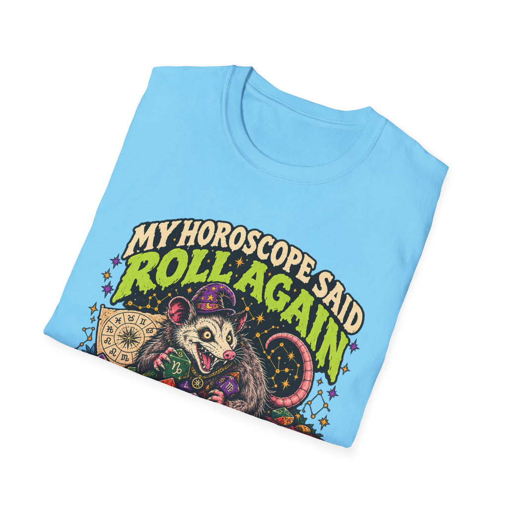My Horoscope Said Roll Again T-shirt