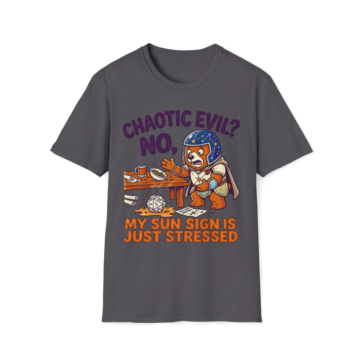 Chaotic Evil? No, My Sun Sign Is Just Stressed T-shirt